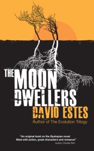 The Moon Dwellers by David Estes