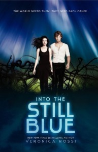 Into the Still Blue by Veronica Rossi